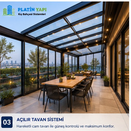 Açılır tavan kış bahçesi