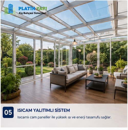 Isıcam yalıtımlı kış bahçesi