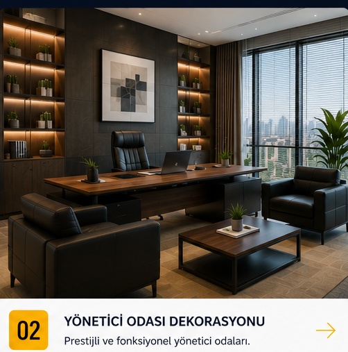 Yönetici odası tadilatı ve dekorasyonu