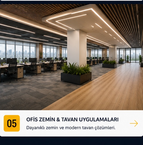 Ofis zemin ve tavan uygulamaları